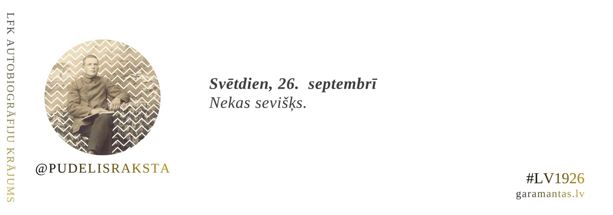 Emīls Pudelis · 1926. Svētdien, 26. septembrī. Nekas sevišķs.